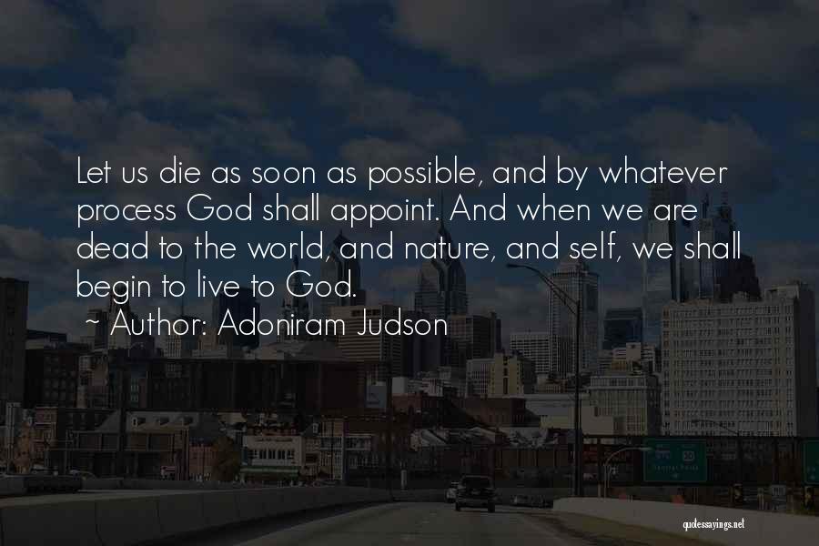 Dead To The World Quotes By Adoniram Judson