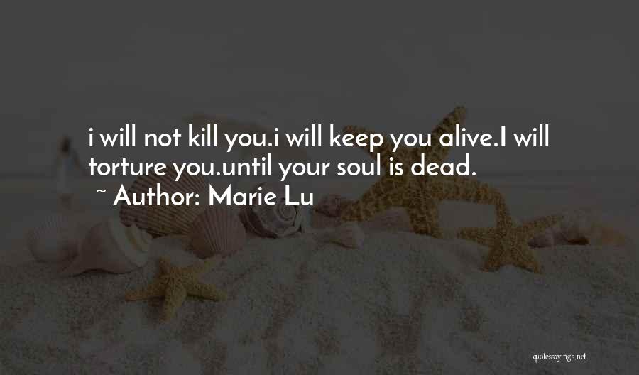 Dead Until Dark Quotes By Marie Lu