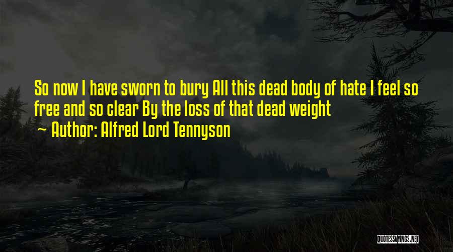 Dead Weight Quotes By Alfred Lord Tennyson