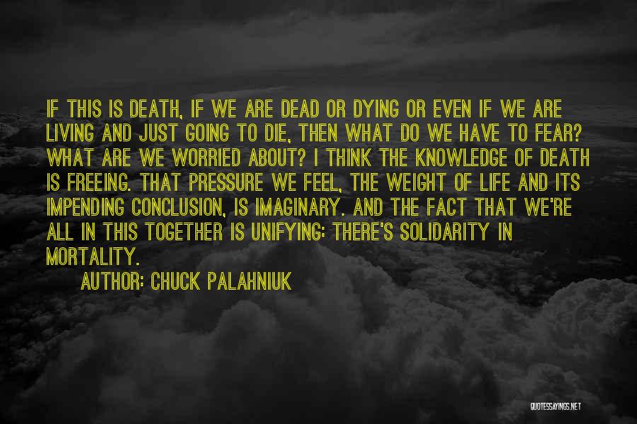 Dead Weight Quotes By Chuck Palahniuk