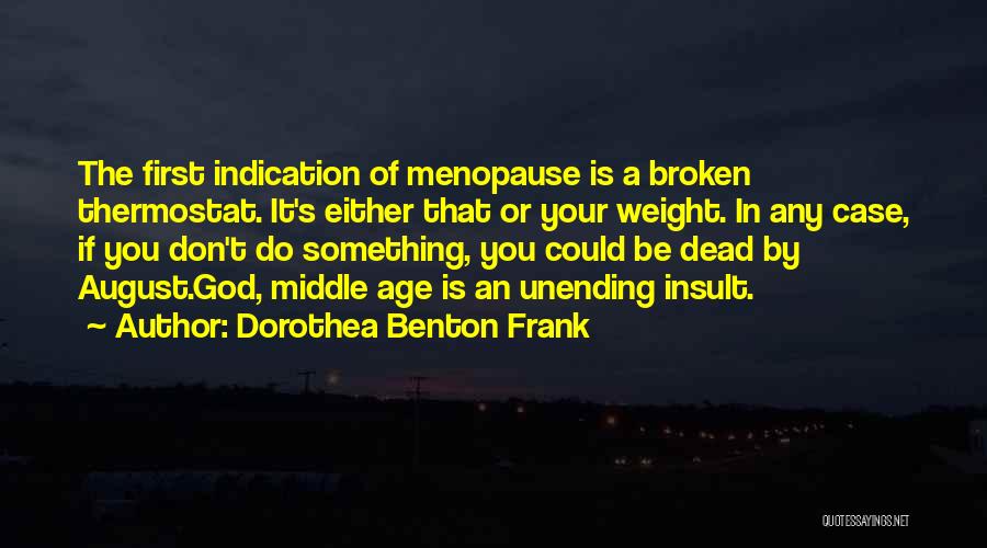 Dead Weight Quotes By Dorothea Benton Frank