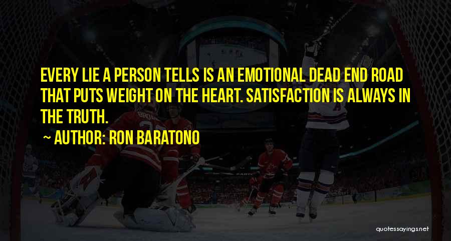 Dead Weight Quotes By Ron Baratono