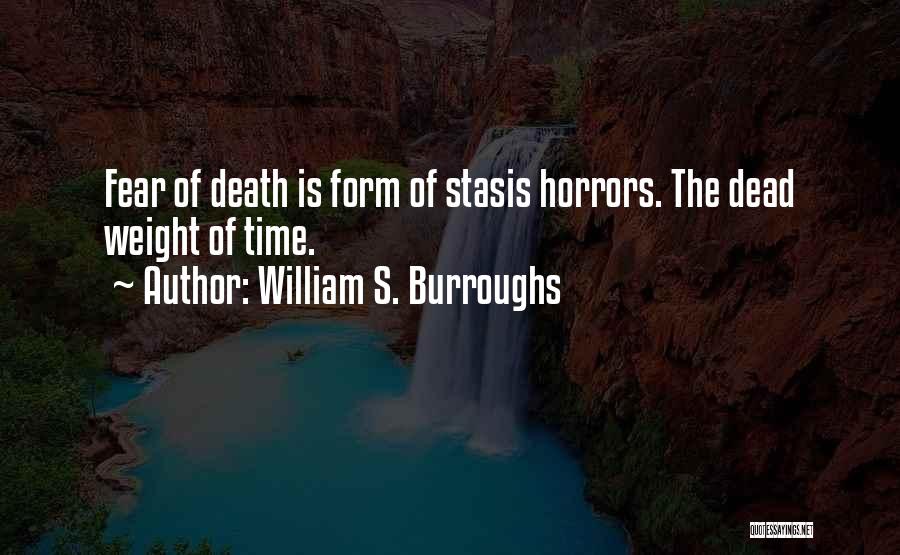 Dead Weight Quotes By William S. Burroughs