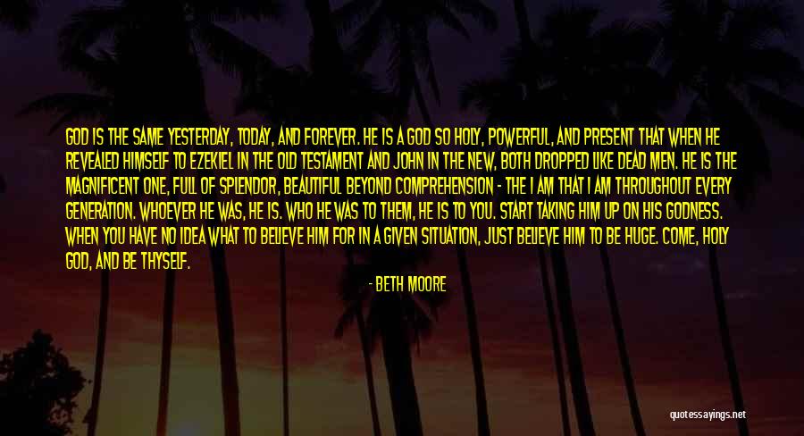 Dead Who Have Come Quotes By Beth Moore Dead Who Have Come Quotes By Beth Moore