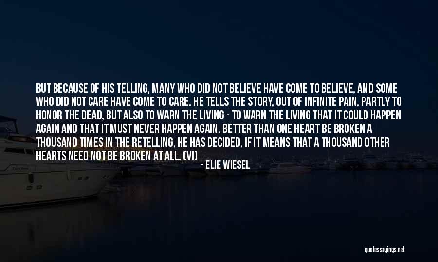 Dead Who Have Come Quotes By Elie Wiesel Dead Who Have Come Quotes By Elie Wiesel