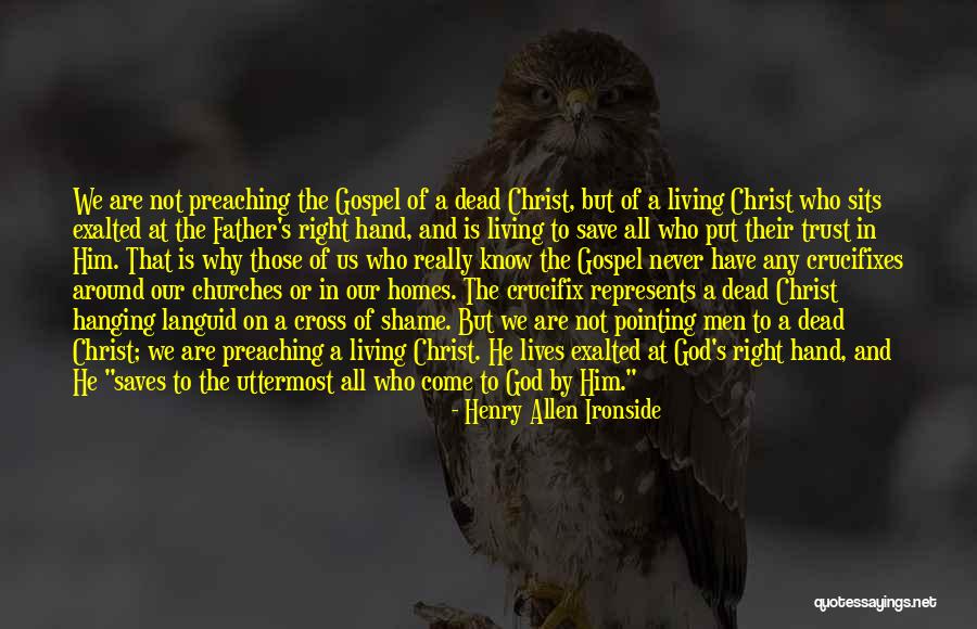 Dead Who Have Come Quotes By Henry Allen Ironside Dead Who Have Come Quotes By Henry Allen Ironside