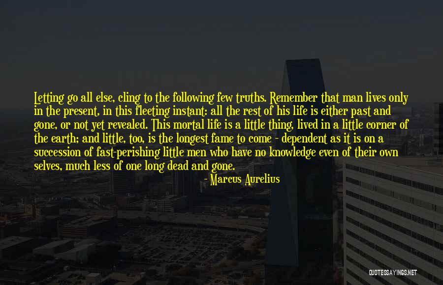 Dead Who Have Come Quotes By Marcus Aurelius Dead Who Have Come Quotes By Marcus Aurelius