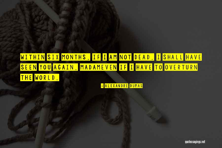 Dead Within Quotes By Alexandre Dumas Dead Within Quotes By Alexandre Dumas