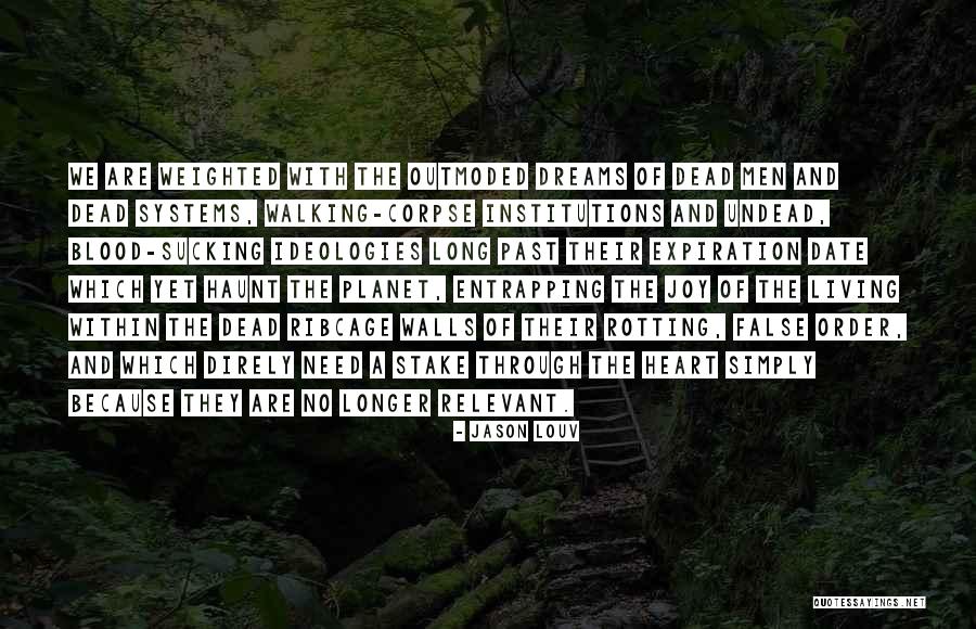 Dead Within Quotes By Jason Louv Dead Within Quotes By Jason Louv
