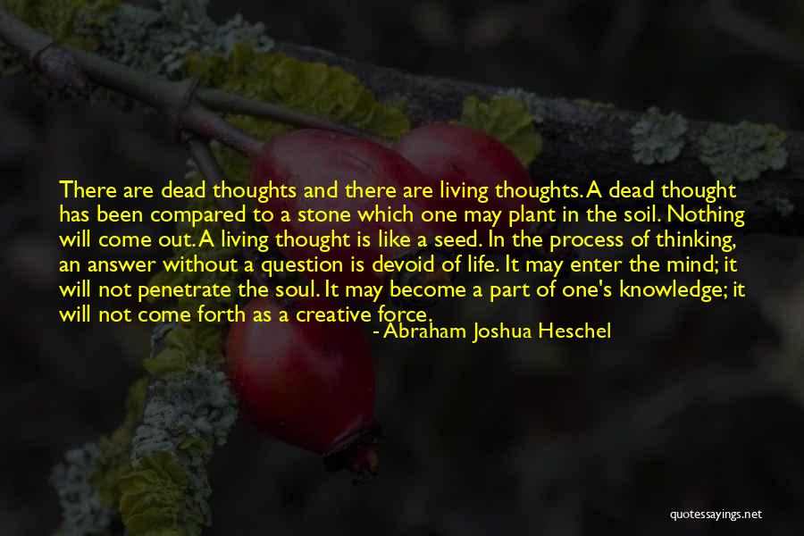 Dead Without A Will Quotes By Abraham Joshua Heschel Dead Without A Will Quotes By Abraham Joshua Heschel