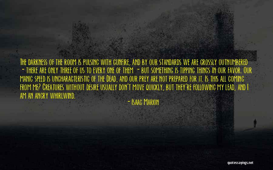 Dead Without Quotes By Isaac Marion Dead Without Quotes By Isaac Marion