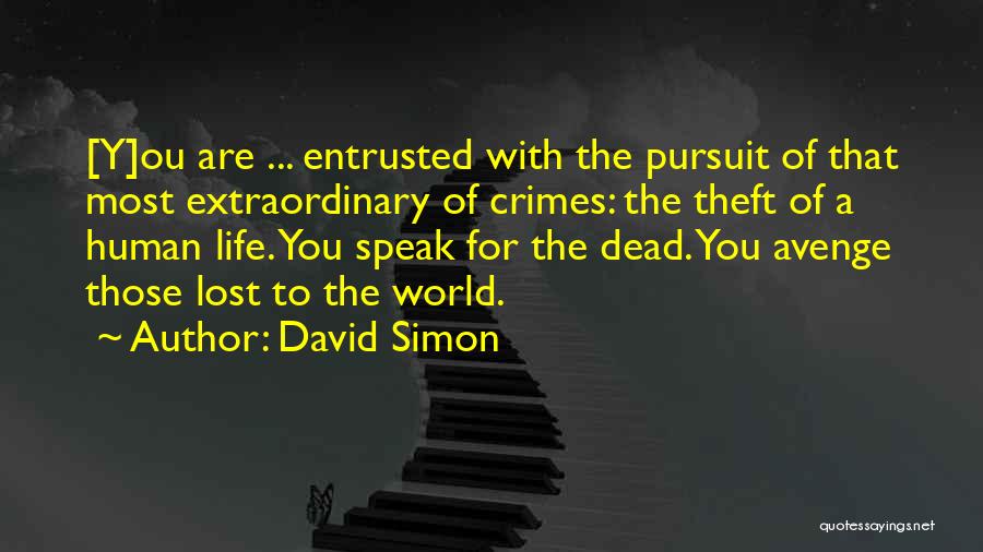 Dead World Quotes By David Simon