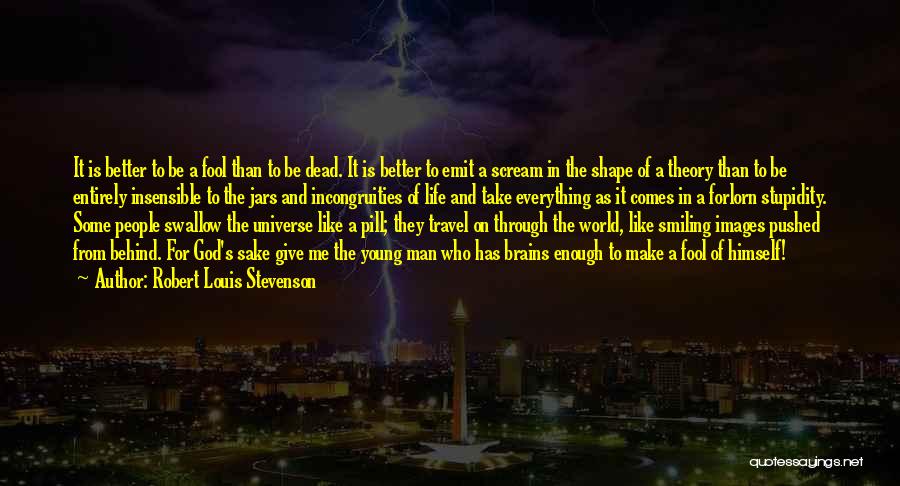 Dead World Quotes By Robert Louis Stevenson