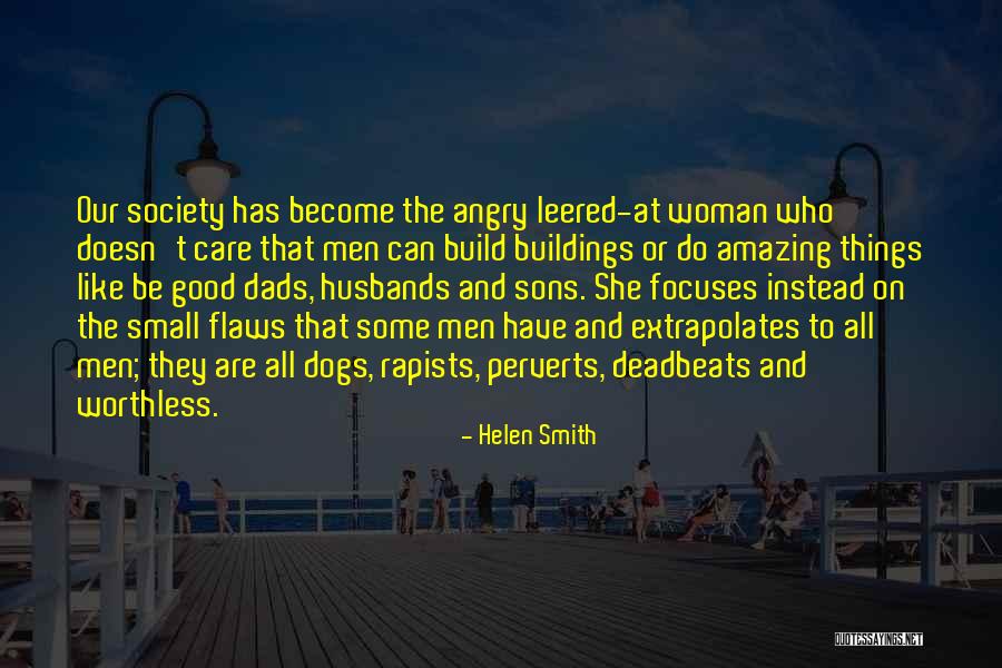 Deadbeats Quotes By Helen Smith