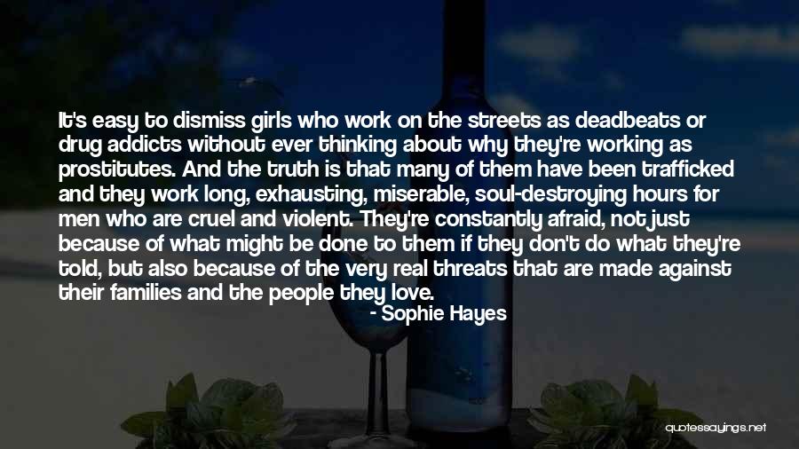 Deadbeats Quotes By Sophie Hayes Deadbeats Quotes By Sophie Hayes
