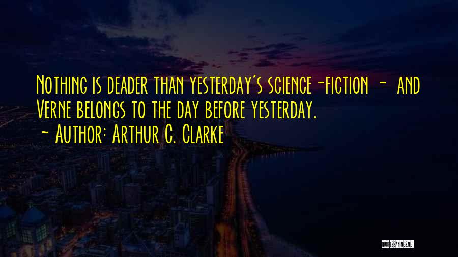 Deader Than Quotes By Arthur C. Clarke