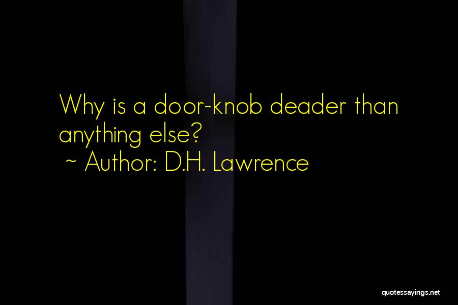 Deader Than Quotes By D.H. Lawrence