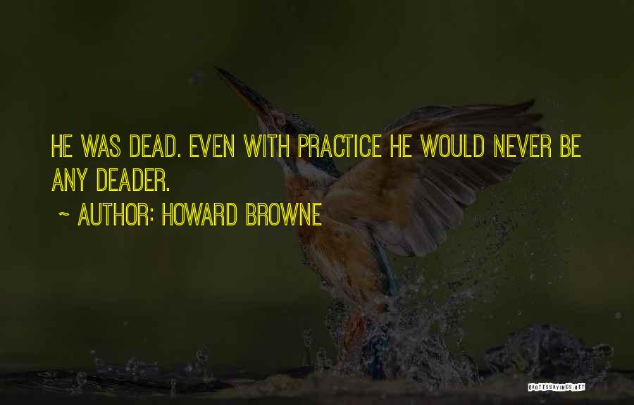 Deader Than Quotes By Howard Browne