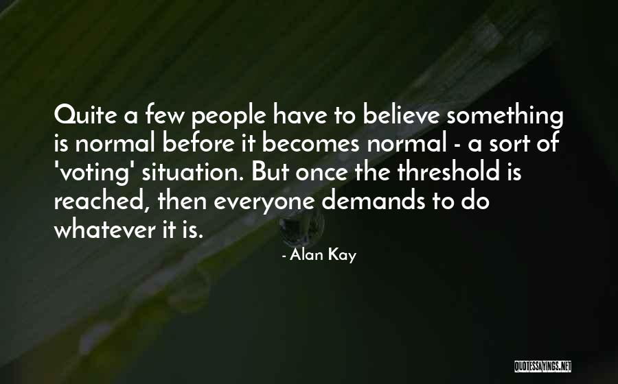 Deaderick Lawson Quotes By Alan Kay Deaderick Lawson Quotes By Alan Kay