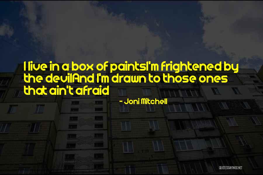 Deaderick St Quotes By Joni Mitchell Deaderick St Quotes By Joni Mitchell