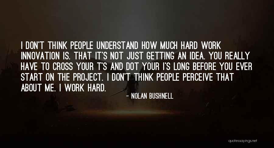 Deadfall Film Quotes By Nolan Bushnell Deadfall Film Quotes By Nolan Bushnell