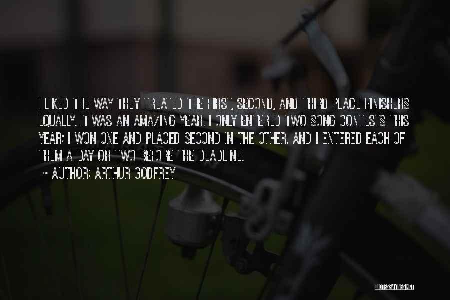 Deadline Day Quotes By Arthur Godfrey