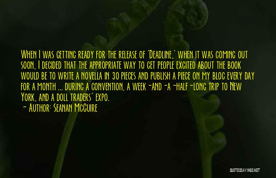 Deadline Day Quotes By Seanan McGuire