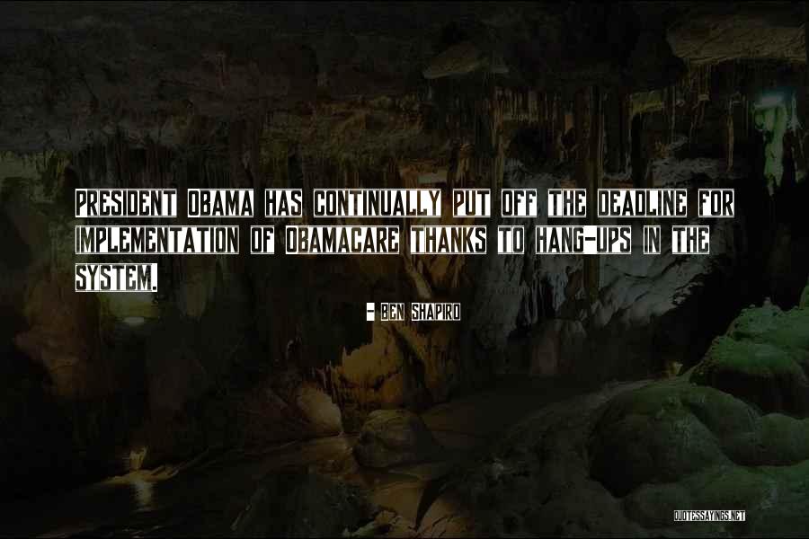 Deadline Quotes By Ben Shapiro Deadline Quotes By Ben Shapiro