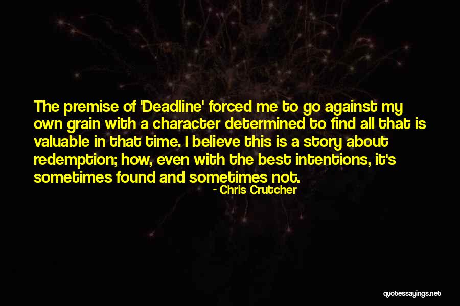 Deadline Quotes By Chris Crutcher