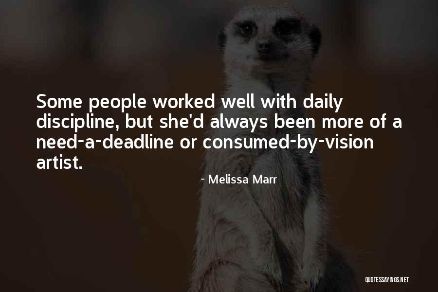 Deadline Quotes By Melissa Marr