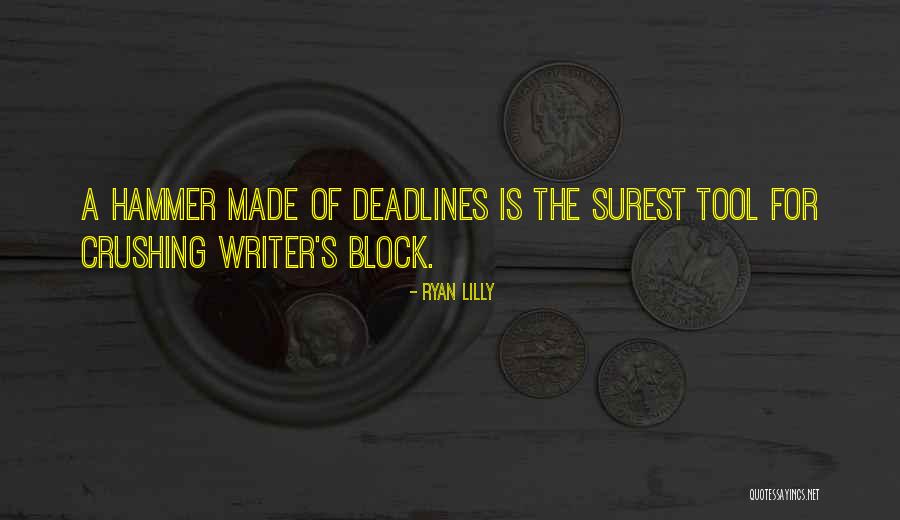 Deadline Quotes By Ryan Lilly