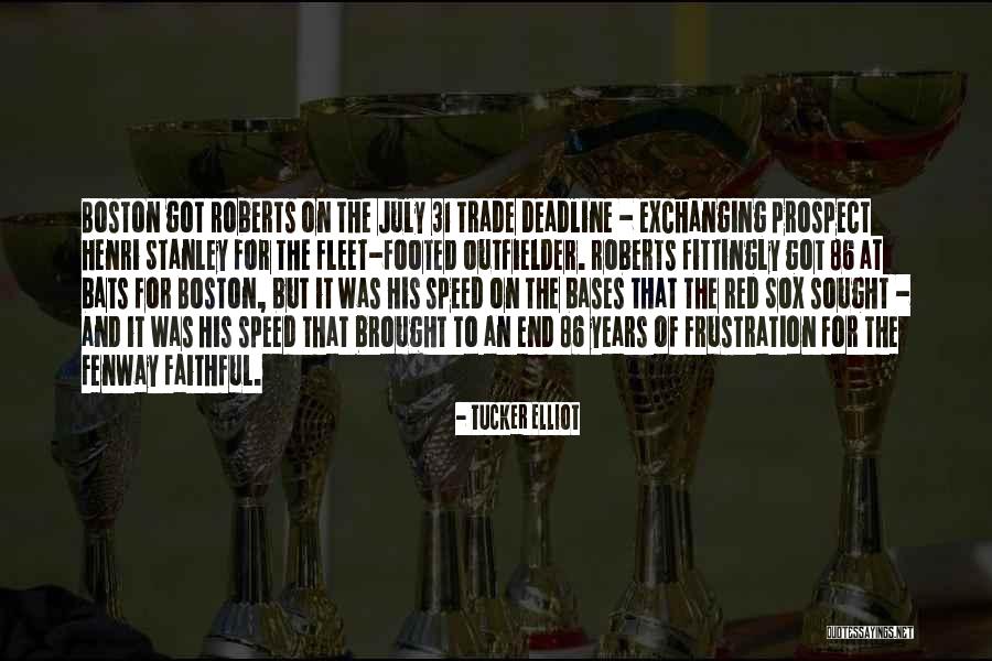 Deadline Quotes By Tucker Elliot Deadline Quotes By Tucker Elliot