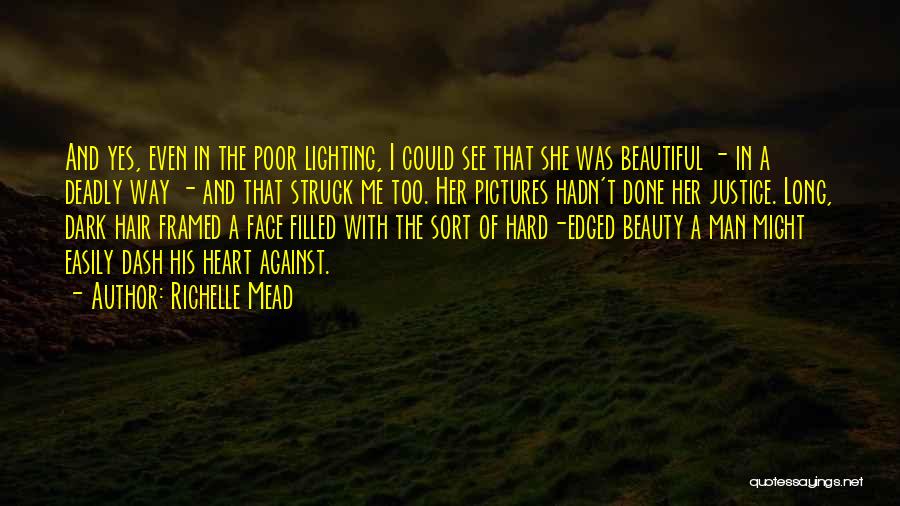 Deadly Beauty Quotes By Richelle Mead