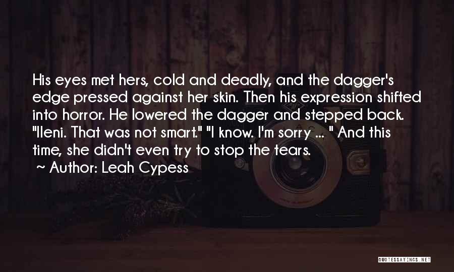 Deadly Eyes Quotes By Leah Cypess