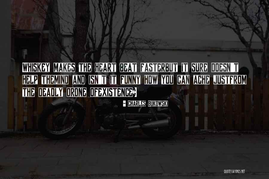 Deadly Funny Quotes By Charles Bukowski Deadly Funny Quotes By Charles Bukowski