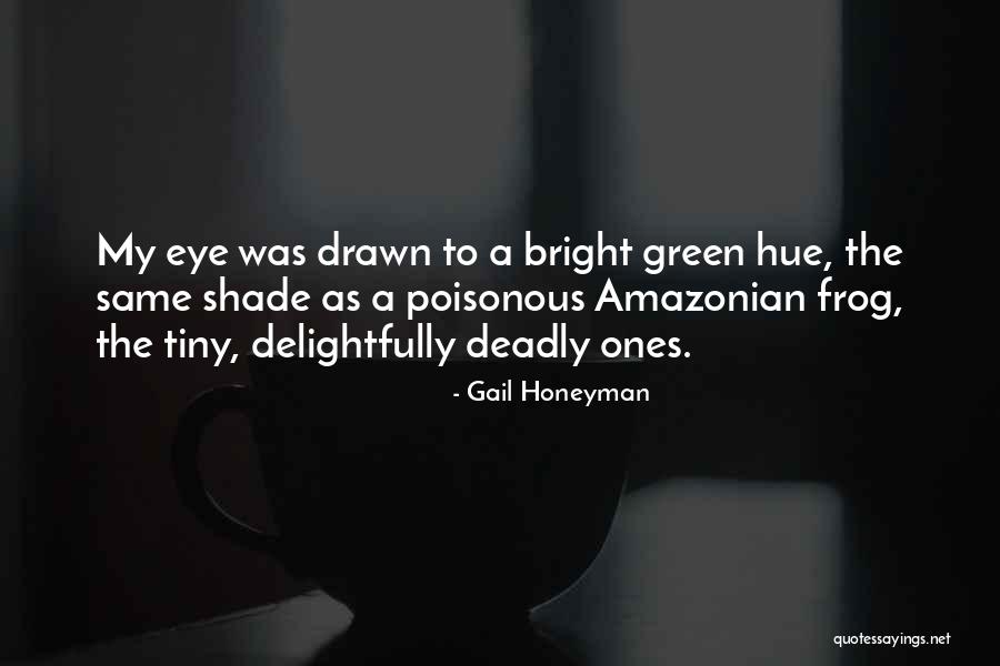 Deadly Funny Quotes By Gail Honeyman