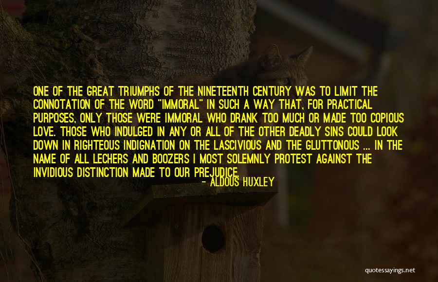 Deadly Love Quotes By Aldous Huxley