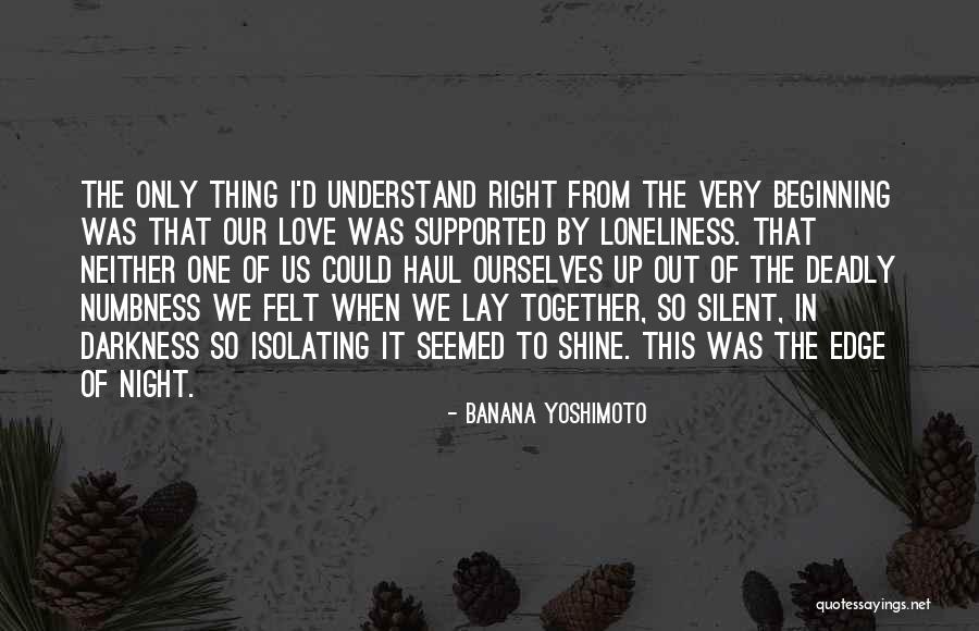 Deadly Love Quotes By Banana Yoshimoto