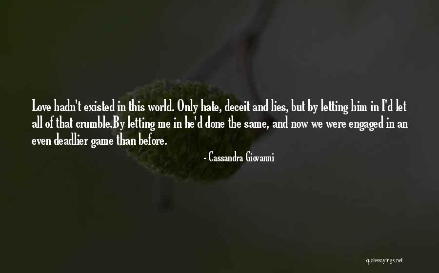 Deadly Love Quotes By Cassandra Giovanni