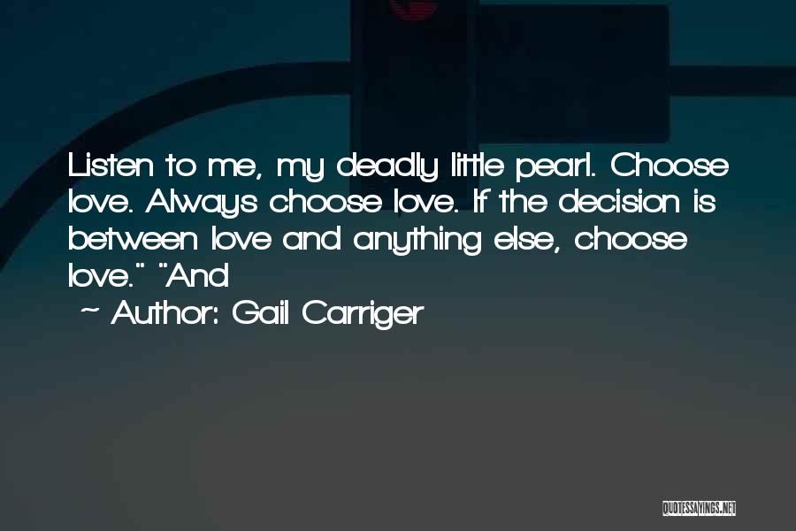 Deadly Love Quotes By Gail Carriger
