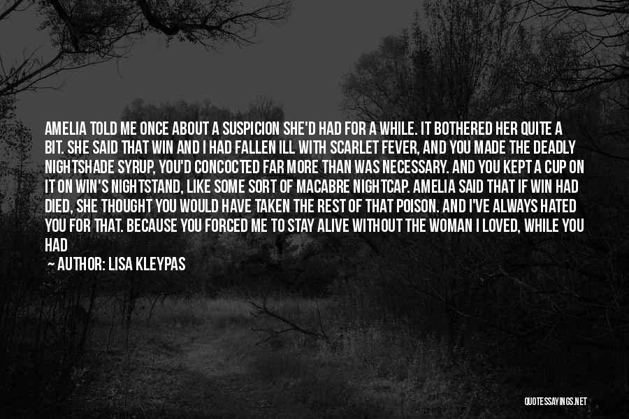Deadly Nightshade Quotes By Lisa Kleypas