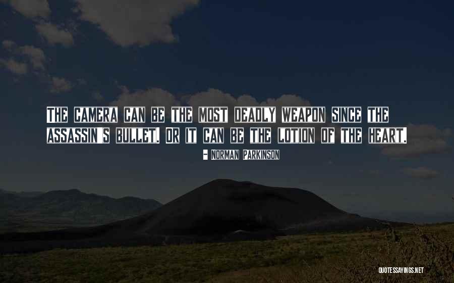 Deadly Weapon Quotes By Norman Parkinson Deadly Weapon Quotes By Norman Parkinson
