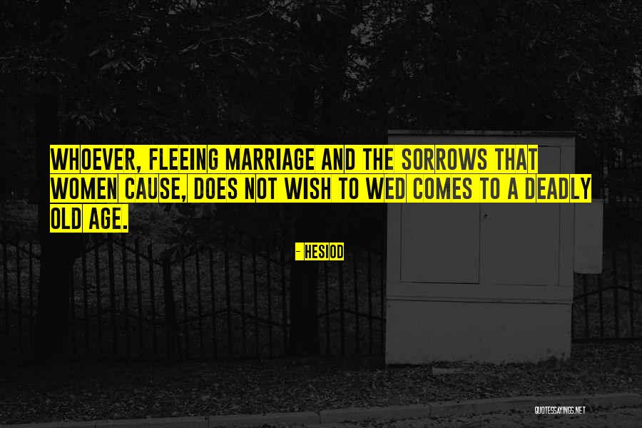 Deadly Women Quotes By Hesiod Deadly Women Quotes By Hesiod