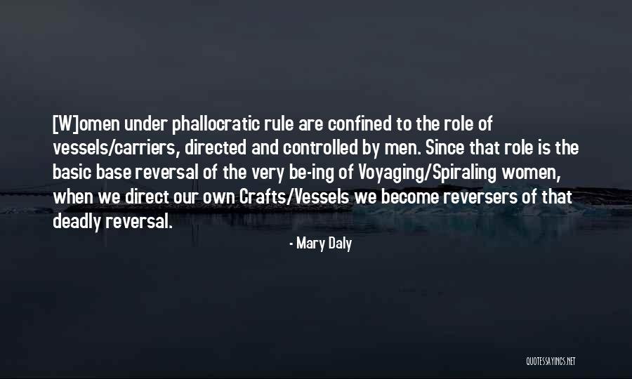 Deadly Women Quotes By Mary Daly Deadly Women Quotes By Mary Daly