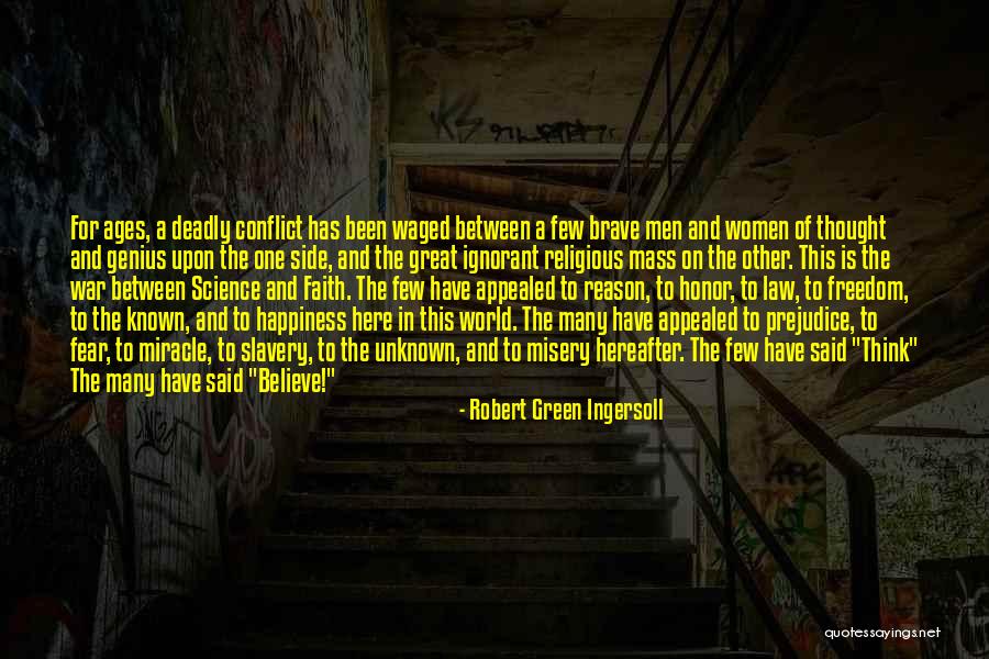 Deadly Women Quotes By Robert Green Ingersoll Deadly Women Quotes By Robert Green Ingersoll