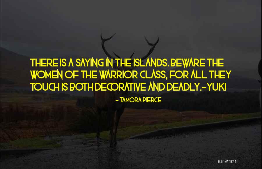 Deadly Women Quotes By Tamora Pierce Deadly Women Quotes By Tamora Pierce