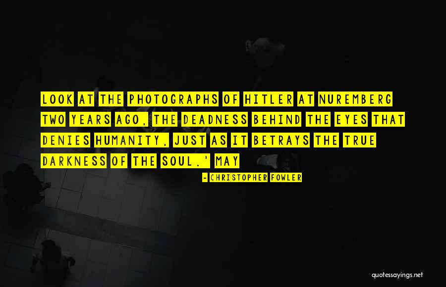Deadness Quotes By Christopher Fowler Deadness Quotes By Christopher Fowler