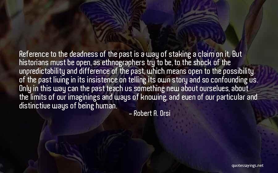 Deadness Quotes By Robert A. Orsi Deadness Quotes By Robert A. Orsi
