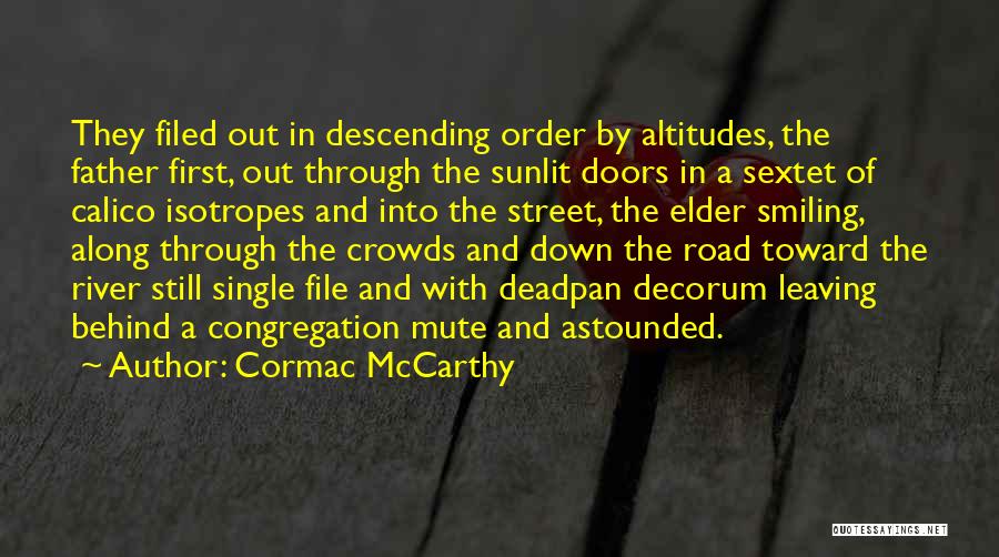 Deadpan Quotes By Cormac McCarthy