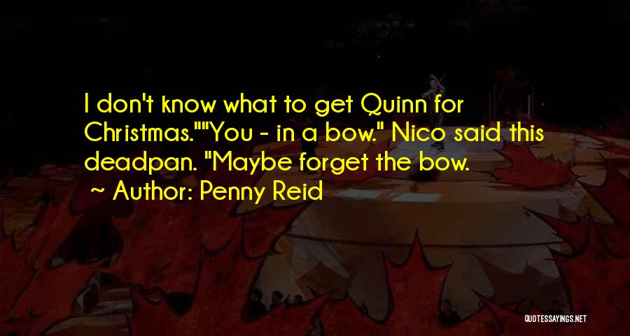 Deadpan Quotes By Penny Reid